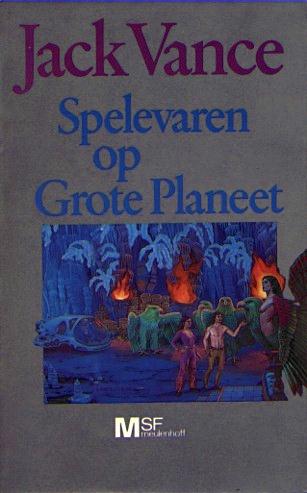 Spelevaren op grote planeet