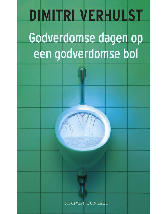 Godverdomse dagen op een godverdomse bol