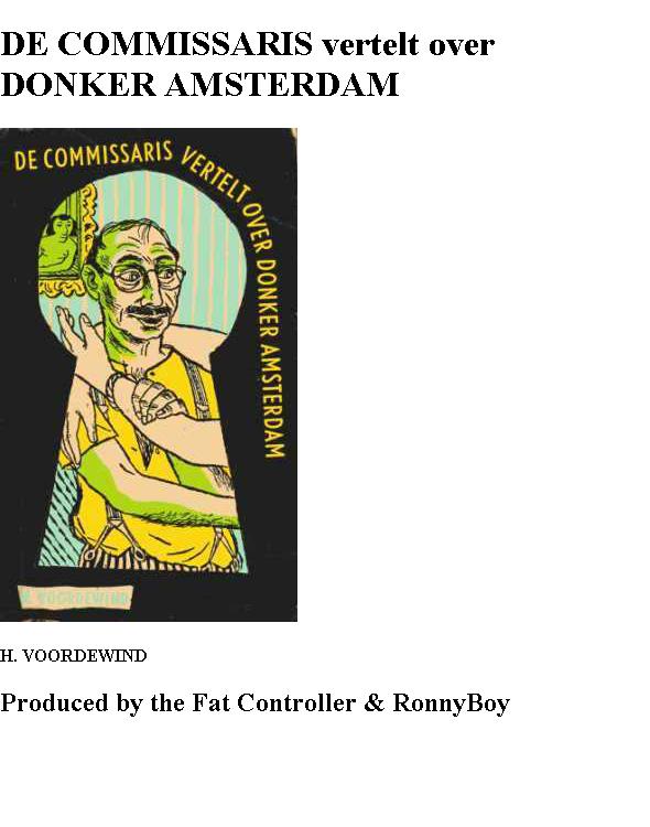 De commissaris vertelt over donker Amsterdam