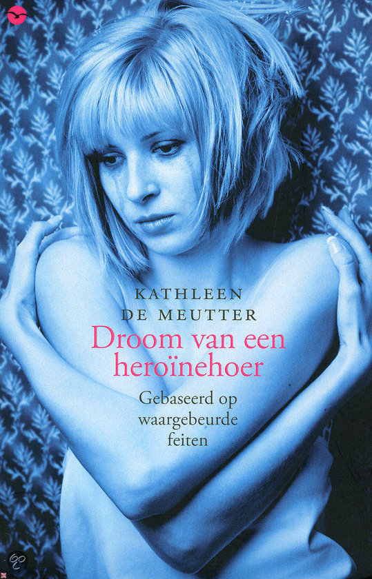 Droom van een heroïnehoer