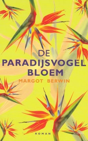 De paradijsvogel­bloem