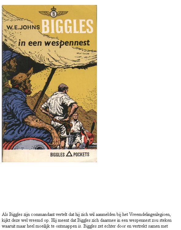 Biggles in een wespennest