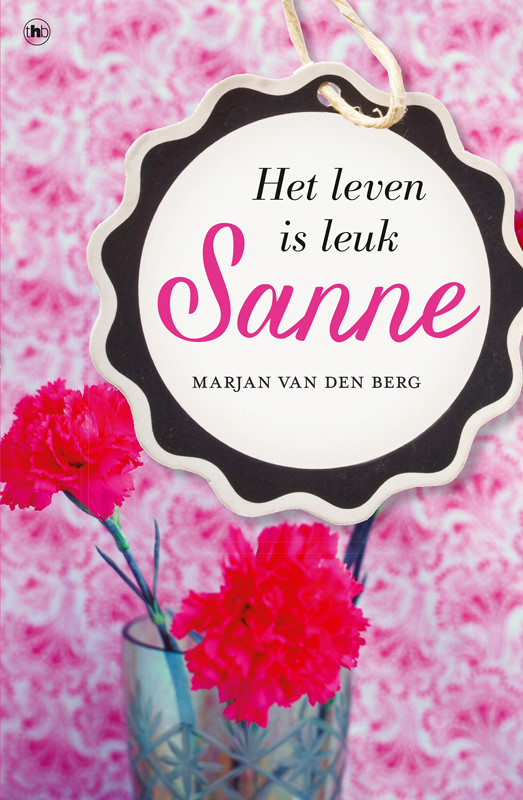 Het leven is leuk: Sanne