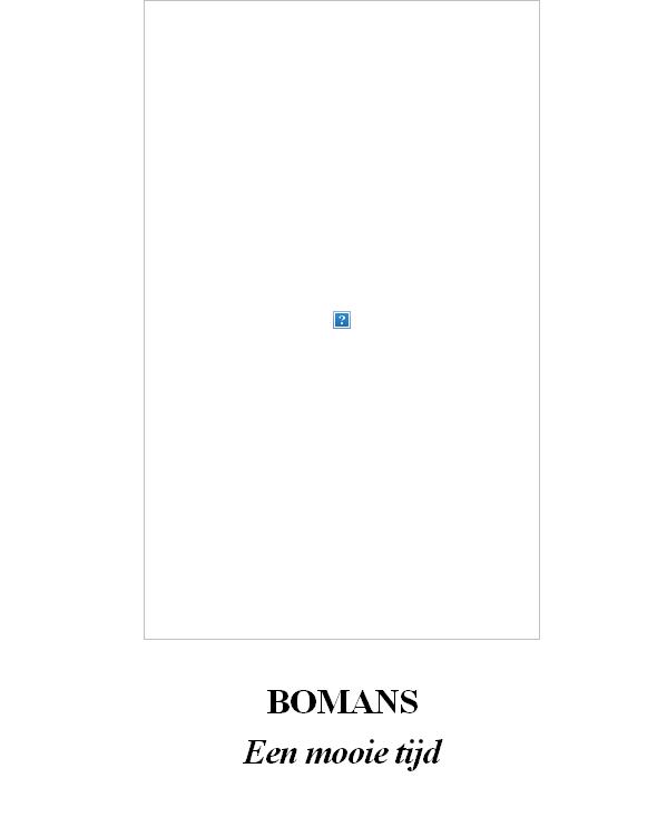 Een mooie tijd (Nagelaten werken 3)