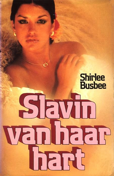 Slavin van haar hart