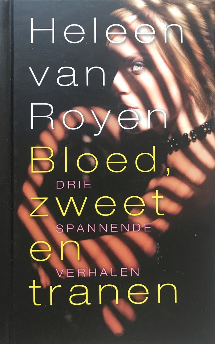 Bloed, zweet en tranen