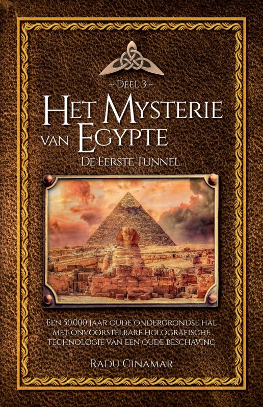 Het mysterie van Egypte: de eerste tunnel