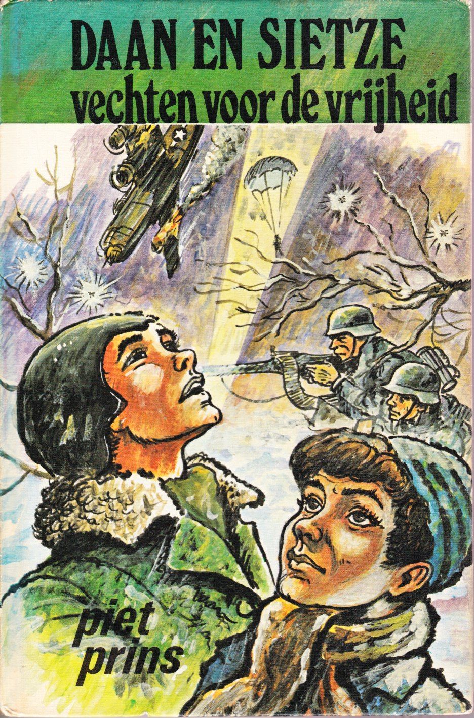 Daan en Sietze Vechten voor de Vrijheid