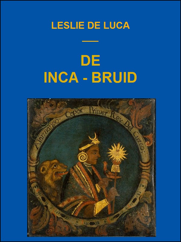 De Inca Bruid