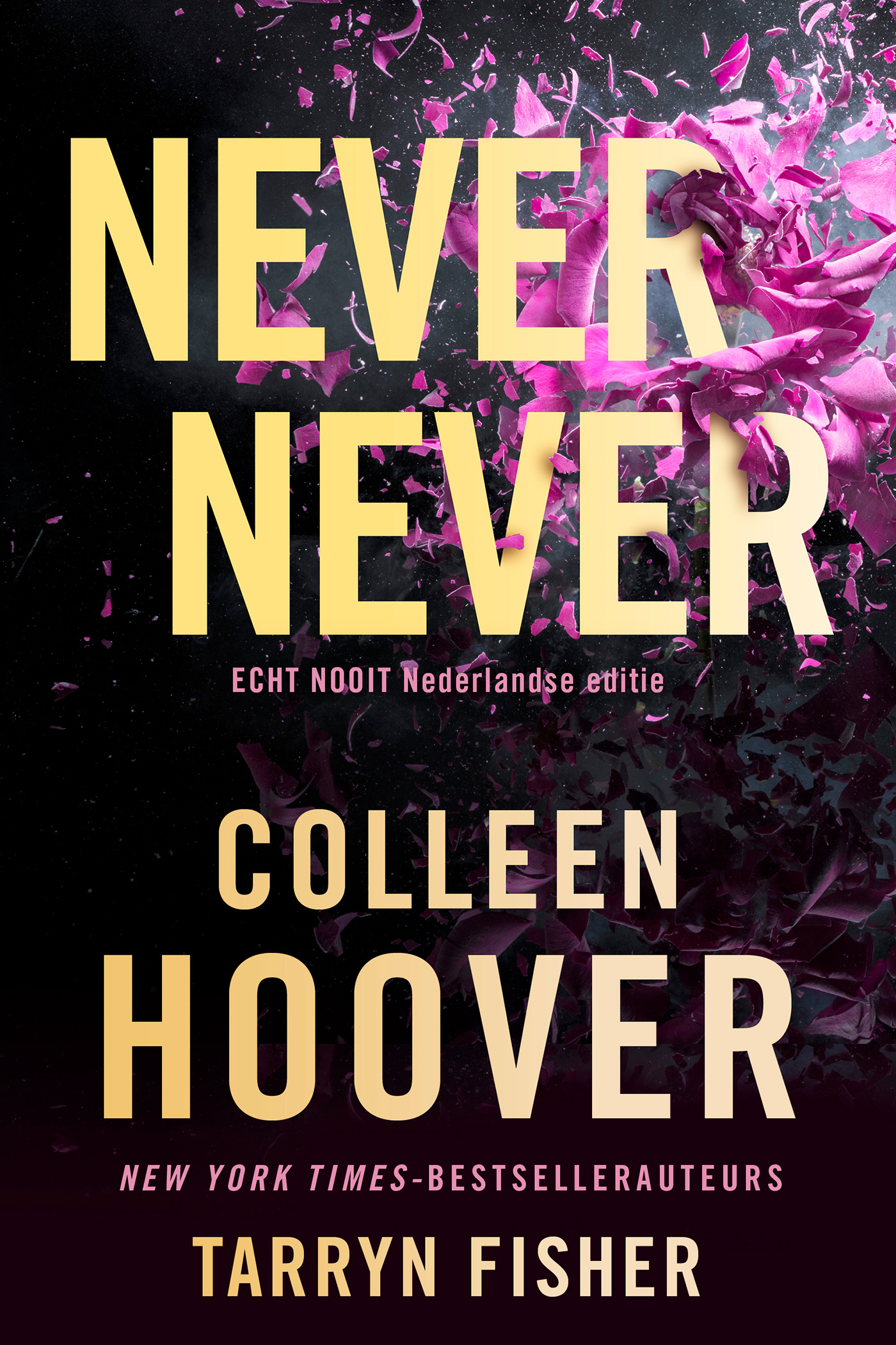 Never never – Echt nooit
