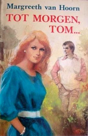 Tot morgen, Tom