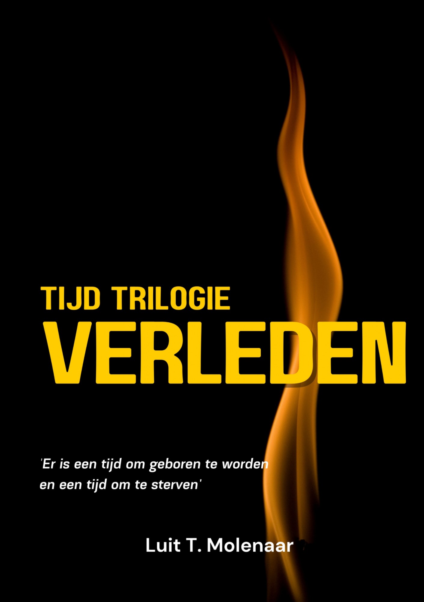 Tijde Trilogie Verleden