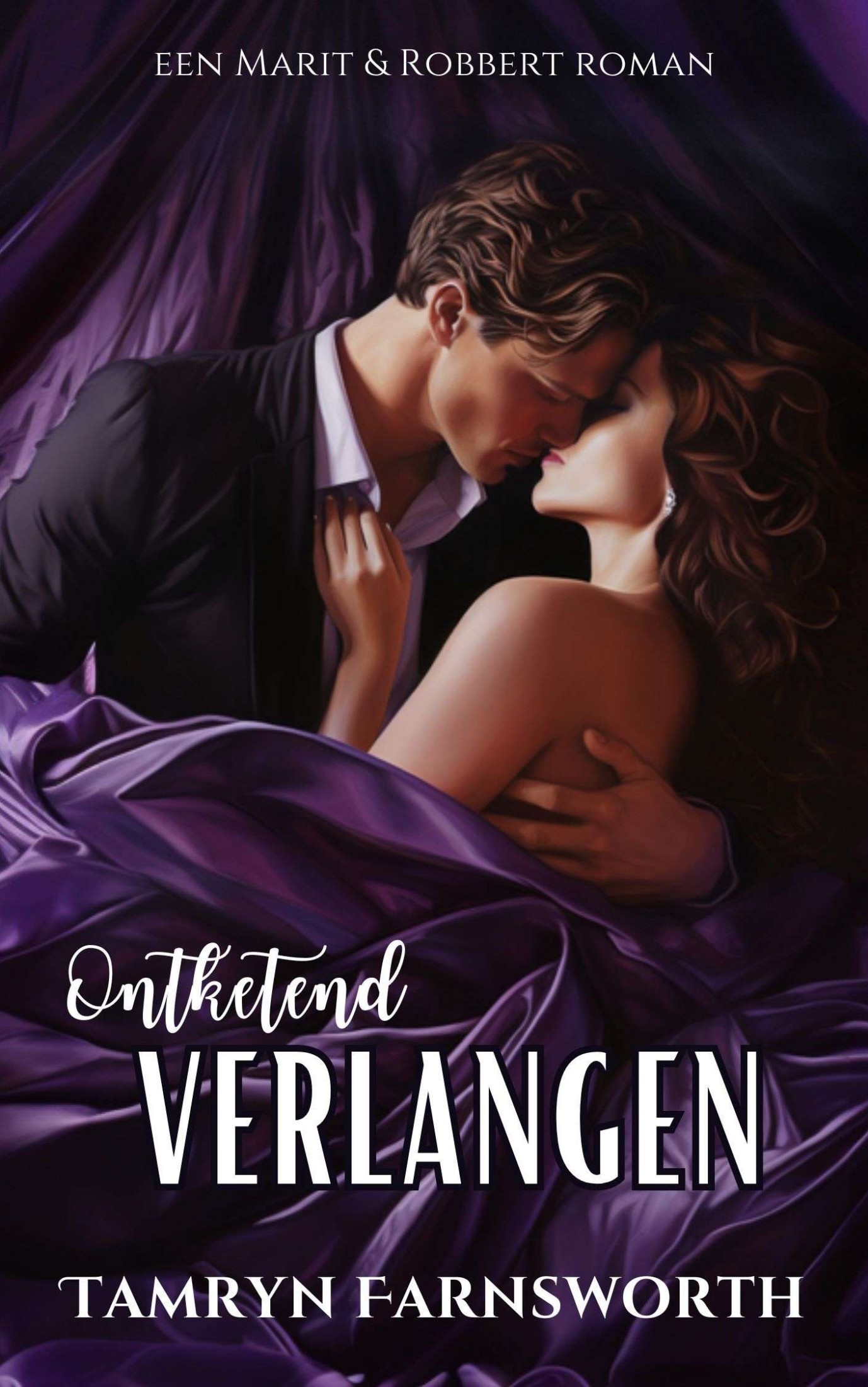 Ontketend Verlangen: Een Marit en Robbert Roman