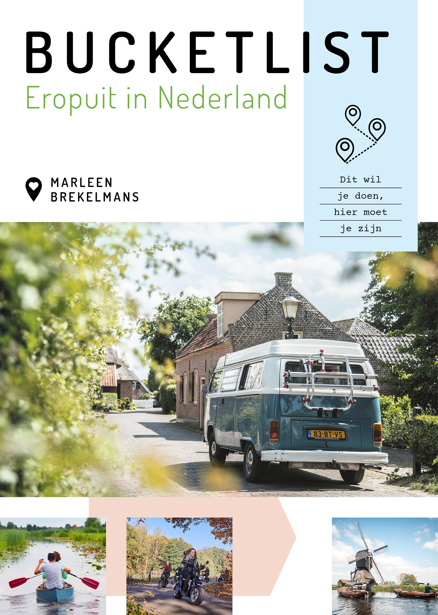 Bucketlist Eropuit in Nederland