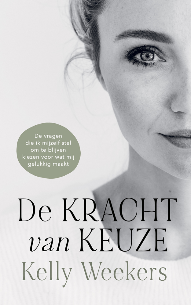 De Kracht van Keuze