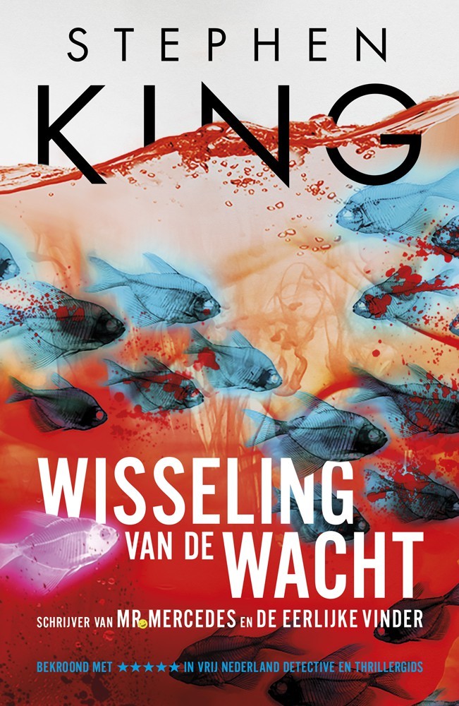 [Bill Hodges Trilogie 03] - Wisseling van de Wacht