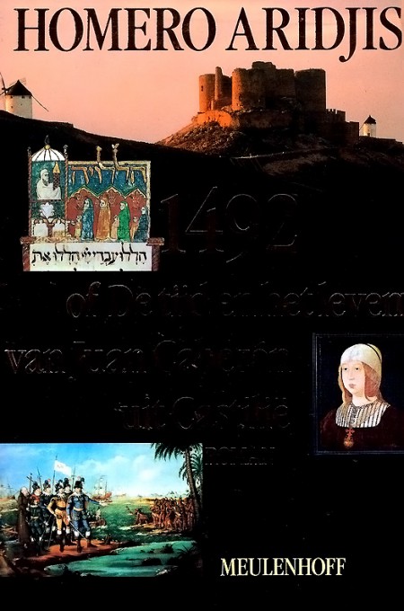 Juan Cabezón 1 - 1492 of De tijd en het leven van Juan Cabezón uit Castilië