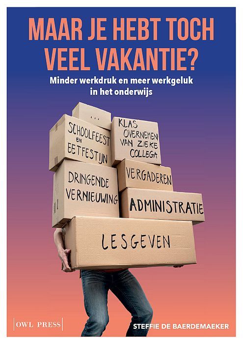 Maar je hebt toch veel vakantie?