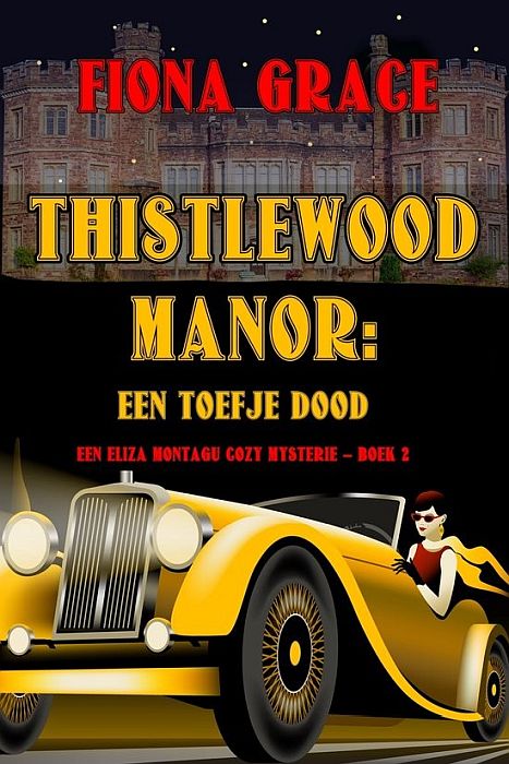 Thistlewood Manor: Een Toefje Dood