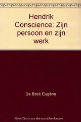Hendrik Conscience zijn persoon en zijn werk