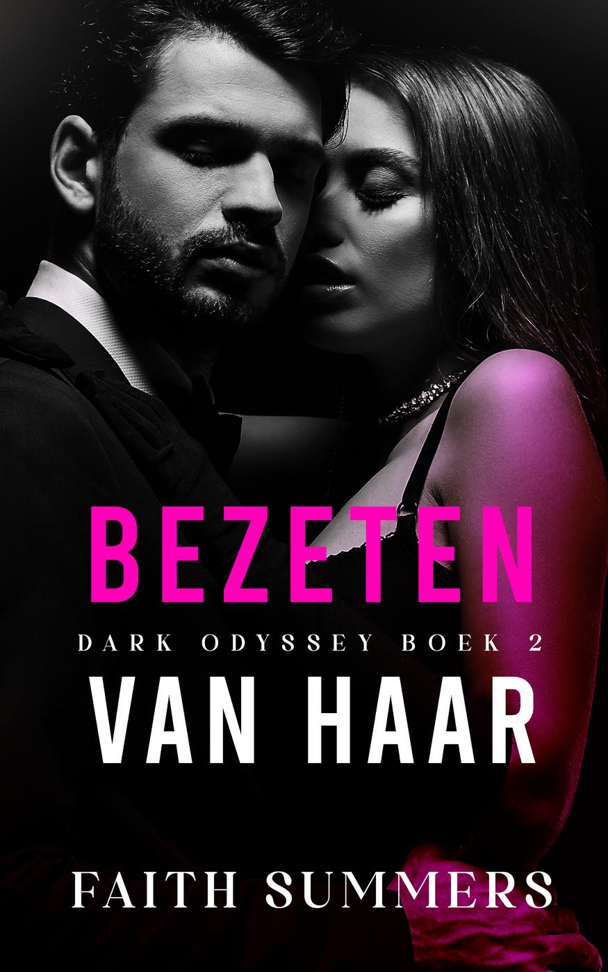 Bezeten van haar (Dark Odyssey, #2)