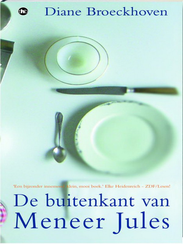 De buitenkant van meneer Jules