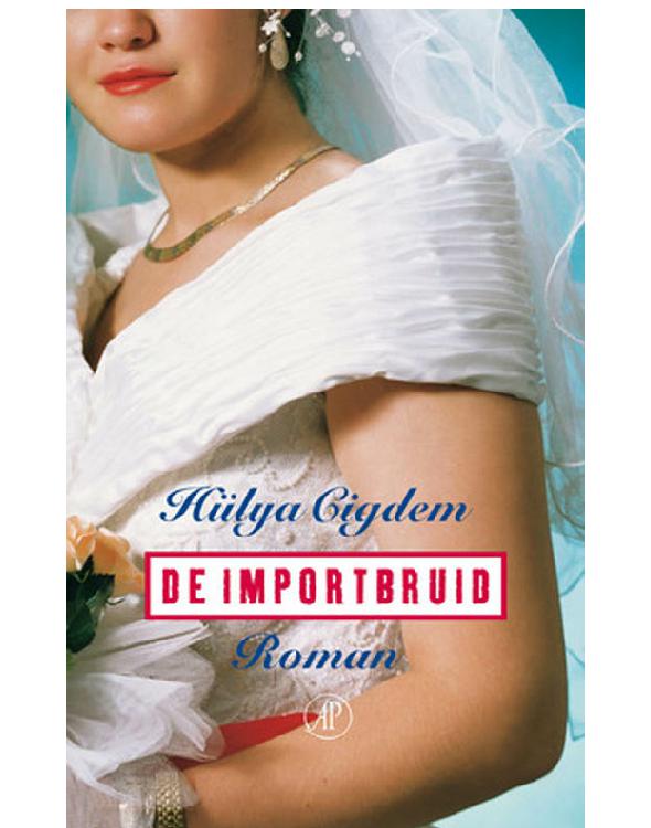 De importbruid
