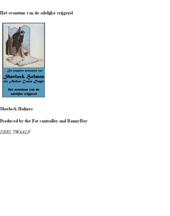 Het avontuur van de adelijke vrijgezel