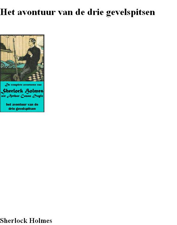Het avontuur van de drie gevelspitsen