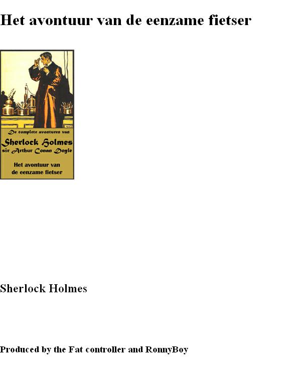 Het avontuur van de eenzame fietser