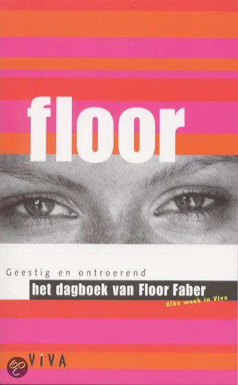 Floor: Het dagboek van Floor Faber