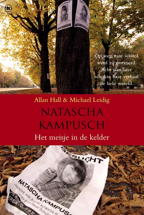 Natascha Kampusch - Het meisje in de kelder