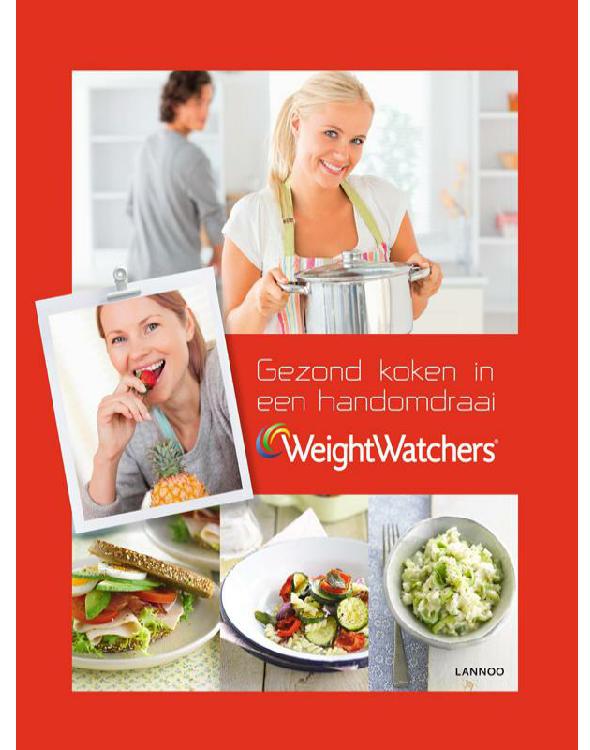 Gezond koken in een handomdraai (Weight Watchers)