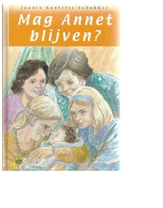 Mag Annet blijven?