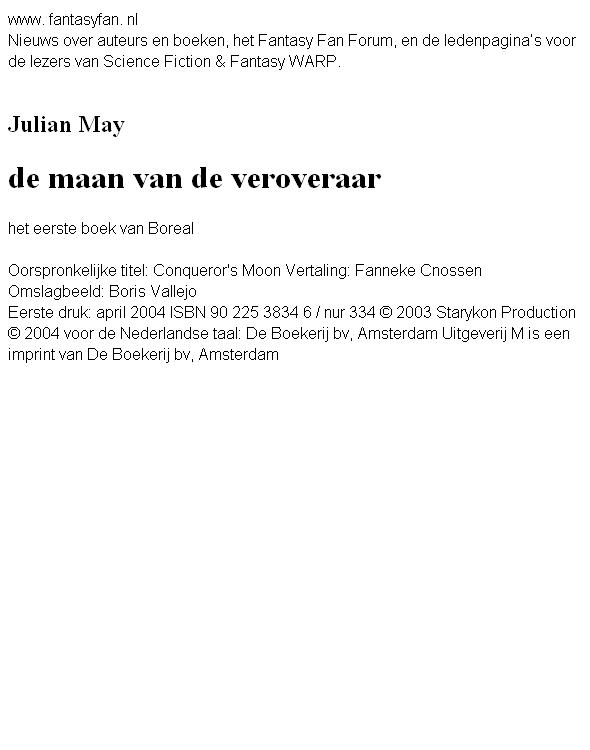 de maan van de veroveraar