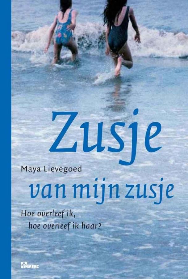 Zusje van mijn zusje