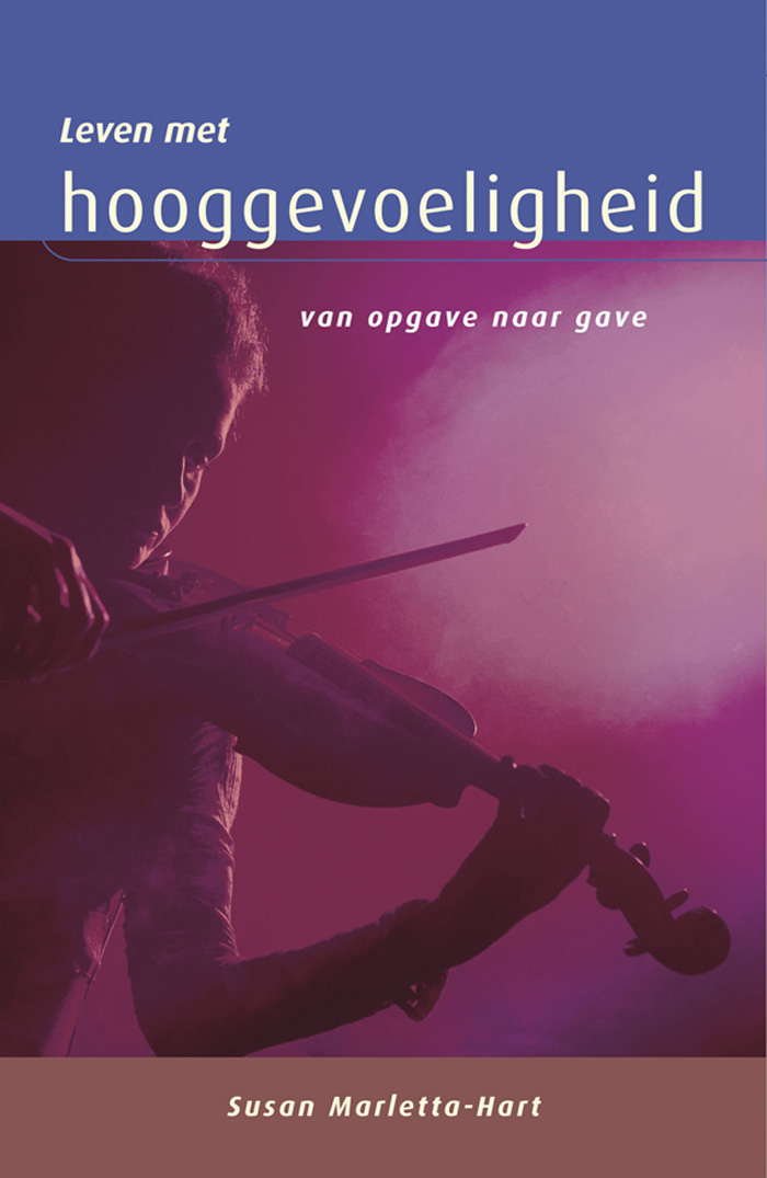Leven met hooggevoeligheid
