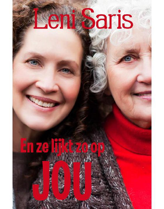 En ze lijkt zo op jou