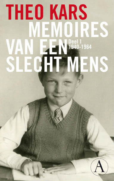 Memoires van een slecht mens (Deel 1 1940-1964)