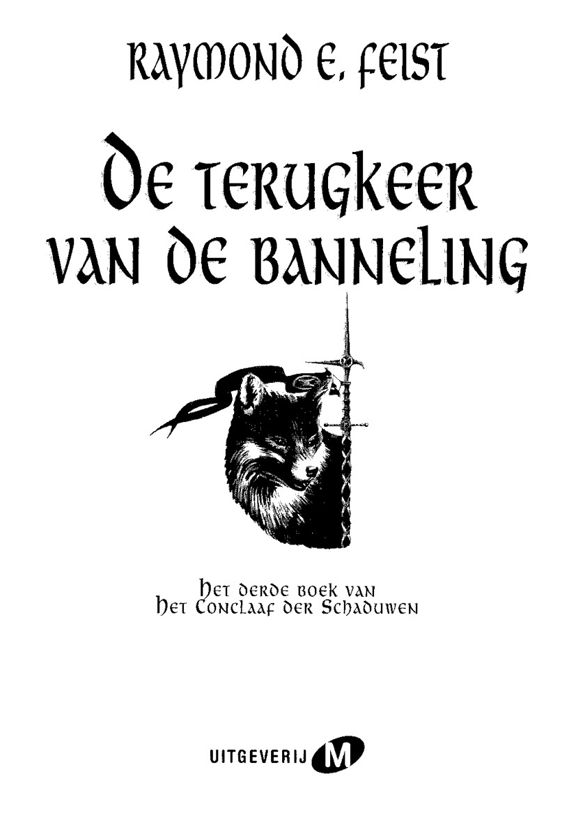 Het Conclaaf der Schaduwen 03 - De terugkeer van de banneling