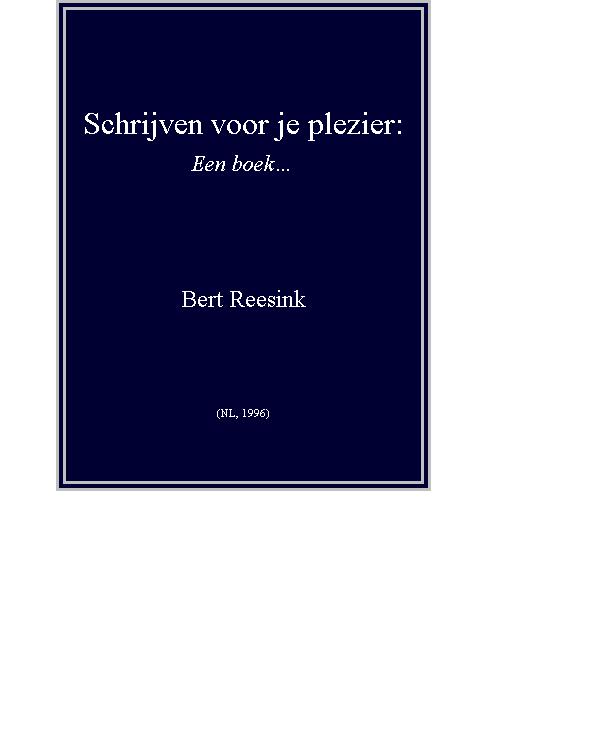 Schrijven voor je plezier: Een boek voor wie van schrijven wil genieten