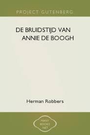 De bruidstijd van Annie de Boogh