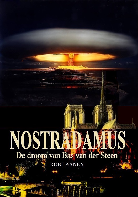 Nostradamus: De droom van Bas van der Steen