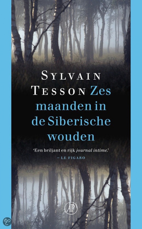 Zes maanden in de Siberische wouden