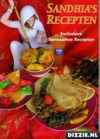 Sandiah's Recepten: Exclusieve Surinaamse recepten