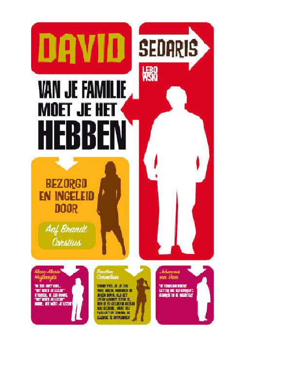 Van je familie moet je het hebben